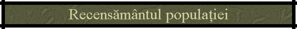 Recensăm�ntul populației